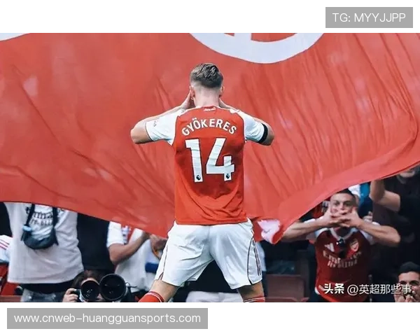 阿森纳锋霸约克雷斯年龄偏大状态受限金靴竞争形势不容乐观